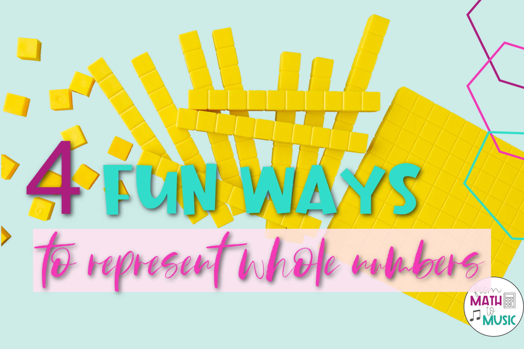 4 Fun Ways To Teach Representing Whole Numbers From Math To Music